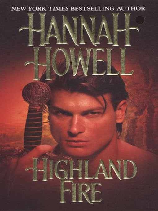 Title details for Highland Fire by Hannah Howell - Available